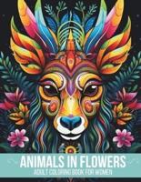 Animals In Flowers Adult Coloring Book For Women