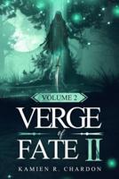 Verge of Fate II