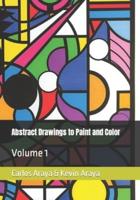 Abstract Drawings to Paint and Color