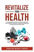Revitalize Your Health
