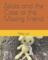 Zelda and the Case of the Missing Friend