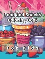 Food and Snacks Coloring Book for Kids