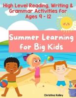 Summer Learning for Big Kids