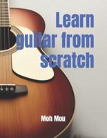 Learn Guitar from Scratch