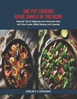 One Pot Cooking Made Simple in This Book