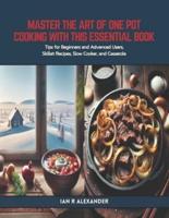 Master the Art of One Pot Cooking With This Essential Book