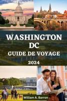 Washington DC Guide De Voyage