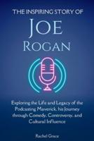 The Inspiring Story of Joe Rogan