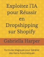 Exploitez l'IA Pour Réussir En Dropshipping Sur Shopify