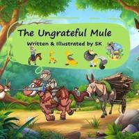 The Ungrateful Mule