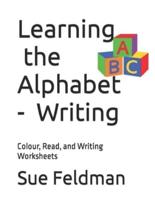 Learning the Alphabet - Writing