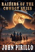 Raiders of the Cowboy Skies