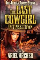 The Last Cowgirl in Tinseltown
