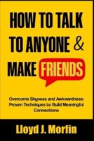 How to Talk to Anyone and Make Friends