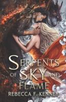 Serpents of Sky and Flame