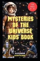 Mysteries of the Universe Kids Book