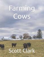 Farming Cows