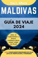 MALDIVAS Guía De Viaje 2024