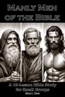 Manly Men of the Bible