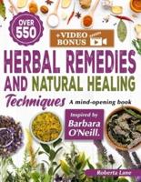 550+ Herbal Remedies and Natural Healing Techniques Inspired by Barbara O'Neill