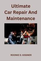 Ultimate Car Repair And Maintenance