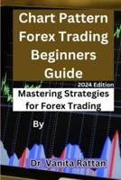 Chart Pattern Forex Trading Beginners Guide