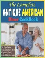 The Complete Antique American Diner CookBook