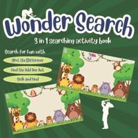 Wonder Search - 3 in 1 Searching Activity Book