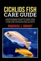 Cichlids Fish Care Guide