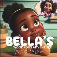 Bella's Wondrous Adventures