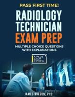 Radiology Technician Exam Prep