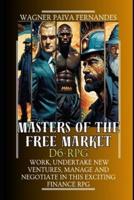 Masters of the Free Market D6-RPG