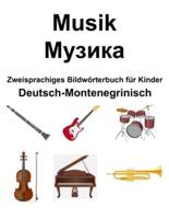 Deutsch-Montenegrinisch Musik / Музика Zweisprachiges Bildwörterbuch Für Kinder