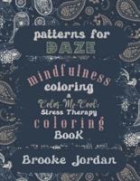 Patterns For Daze
