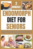 Endomorph Diet for Seniors