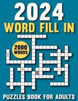 2024 Word Fill In Puzzles Book For Adults