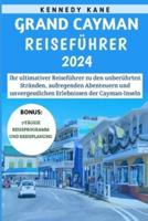 Grand Cayman Reiseführer 2024