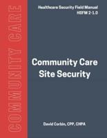 Community Care Site Security