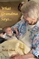 What Grandma Says