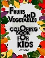 Fruits and Vegetables Coloring Book For Kids Age-2-6