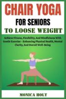 Chair Yoga for Senior to Loose Weight
