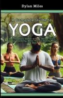 A Complete Guide to Yoga