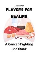 Flavors for Healing