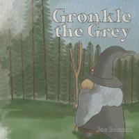 Gronkle the Grey