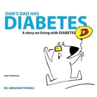 Dan's Dad Has Diabetes