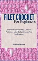 Filet Crochet for Beginners
