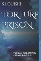 Torture Prison