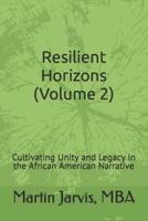 Resilient Horizons (Volume 2)