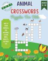 Animal Crosswords Puzzles for Kids, Ages 5 to 12, Level 1 Easy