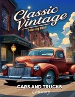 Classic Vintage Cars And Trucks Coloring Book For Adults